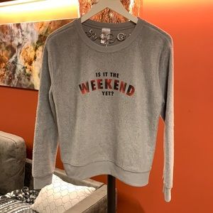 Never worn “IS IT THE WEEKEND YET?” Pajama Top! Super softC Size S/CH (3-5)